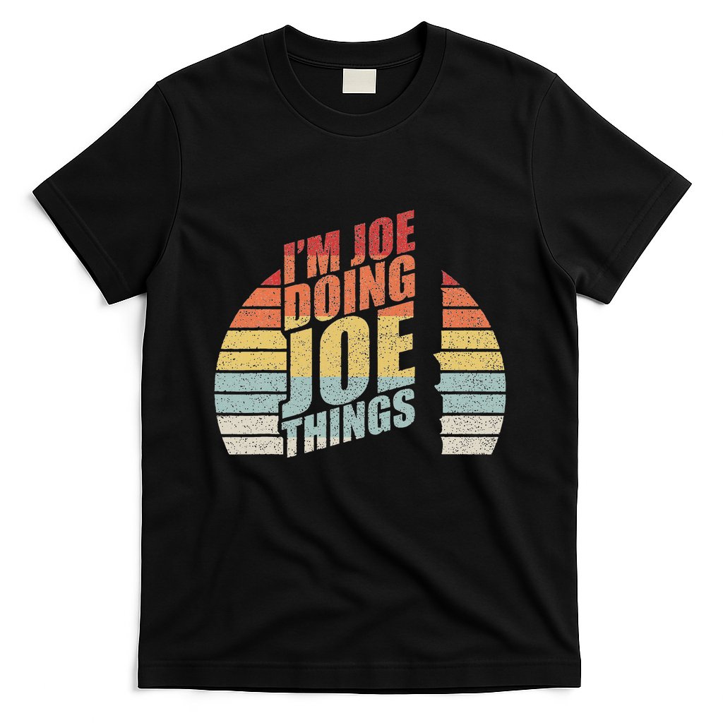 Vintage Retro IM Joe Doing Joe Things T-Shirt