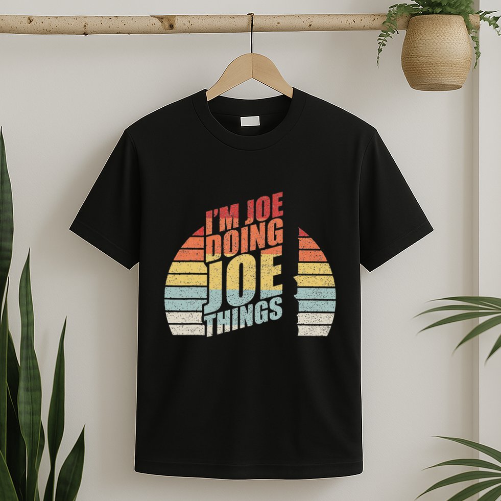 Vintage Retro IM Joe Doing Joe Things T-Shirt