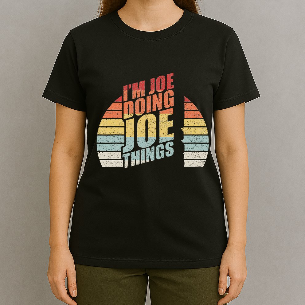Vintage Retro IM Joe Doing Joe Things T-Shirt