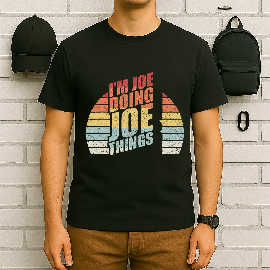 Vintage Retro IM Joe Doing Joe Things T-Shirt