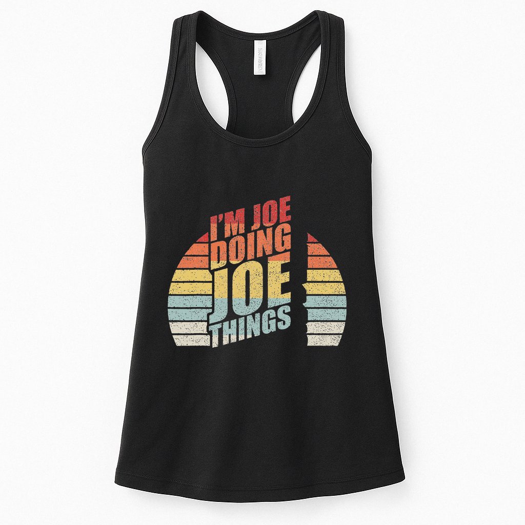 Vintage Retro IM Joe Doing Joe Things Womens Tank Top