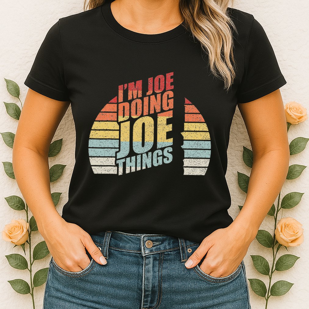 Vintage Retro IM Joe Doing Joe Things Womens T-Shirt