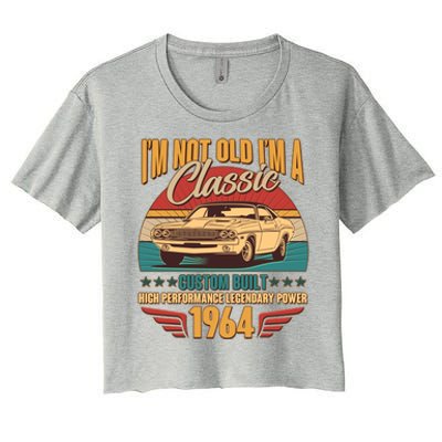 Vintage Retro Im Not Old Im A Classic 1964 60th Birthday Classic Car Lover Women's Crop Top Tee