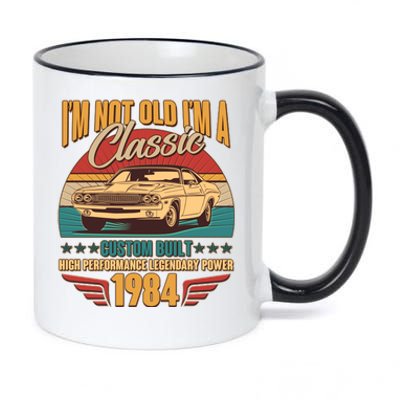 Vintage Retro Im Not Old Im A Classic 1984 40th Birthday Classic Car Lover 11oz Black Color Changing Mug