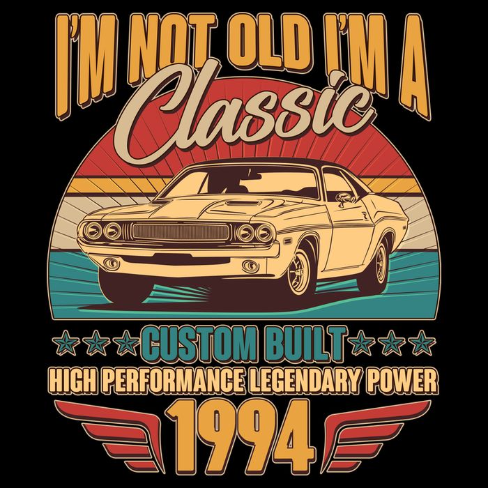 Vintage Retro Im Not Old Im A Classic 1994 30th Birthday Classic Car Lover Button