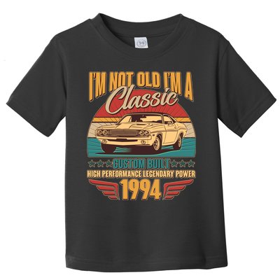 Vintage Retro Im Not Old Im A Classic 1994 30th Birthday Classic Car Lover Toddler T-Shirt
