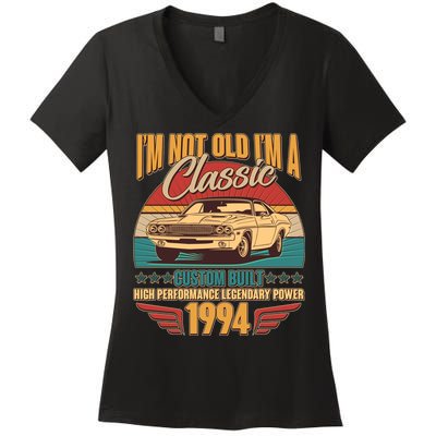 Vintage Retro Im Not Old Im A Classic 1994 30th Birthday Classic Car Lover Women's V-Neck T-Shirt