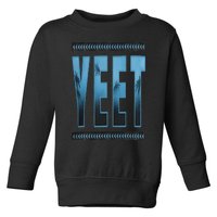 Vintage Retro Jey Yeet Ww Quotes Design Toddler Sweatshirt