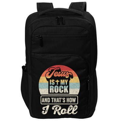 Vintage Retro Jesus Is My Rock And This Is How I Roll Gift Impact Tech Backpack
