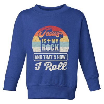 Vintage Retro Jesus Is My Rock And This Is How I Roll Gift Toddler Sweatshirt