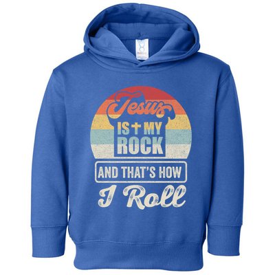 Vintage Retro Jesus Is My Rock And This Is How I Roll Gift Toddler Hoodie