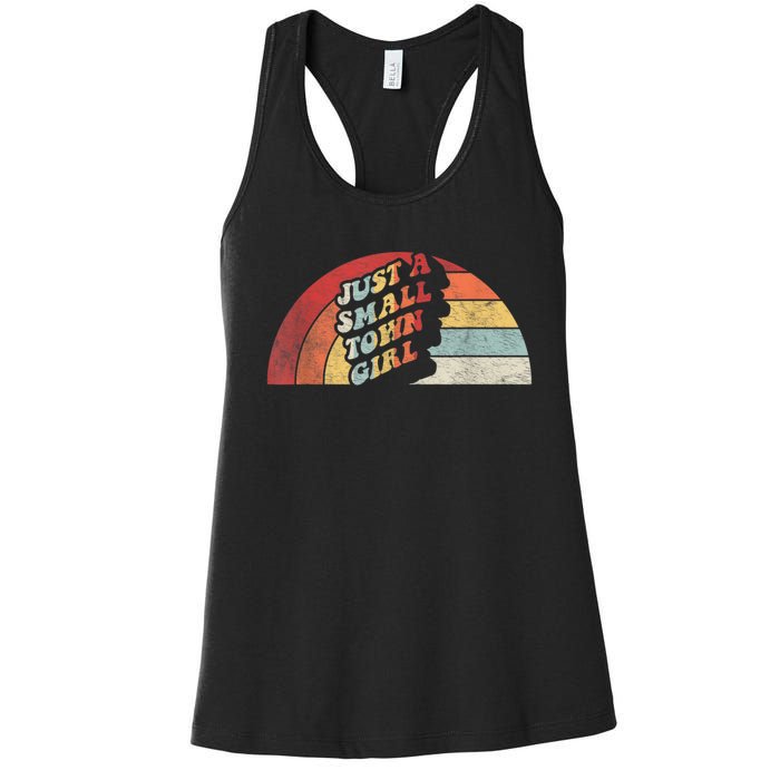 Vintage Retro Just A Small Town Girl Women Women's Racerback Tank