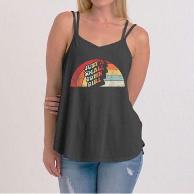 Vintage Retro Just A Small Town Girl Women Women's Strappy Tank