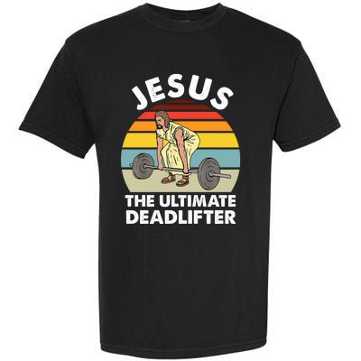 Vintage Retro Jesus The Ultimate Deadlifter Funny Gym Bodybuliding Garment-Dyed Heavyweight T-Shirt