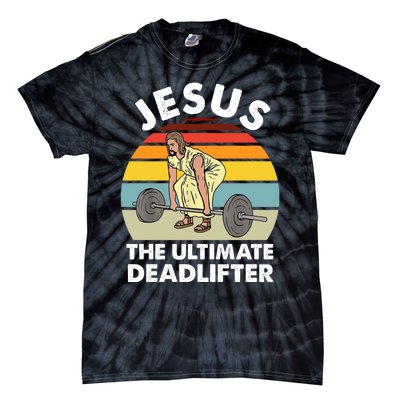 Vintage Retro Jesus The Ultimate Deadlifter Funny Gym Bodybuliding Tie-Dye T-Shirt