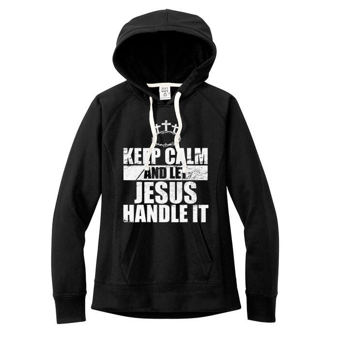 Vintage Retro Keep Calm And Let Jesus Handle it God Believer Women's Fleece Hoodie