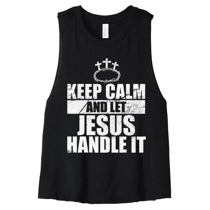 Vintage Retro Keep Calm And Let Jesus Handle it God Believer Women's Racerback Cropped Tank