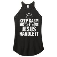 Vintage Retro Keep Calm And Let Jesus Handle it God Believer Women's Perfect Tri Rocker Tank