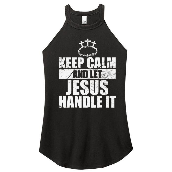 Vintage Retro Keep Calm And Let Jesus Handle it God Believer Women's Perfect Tri Rocker Tank