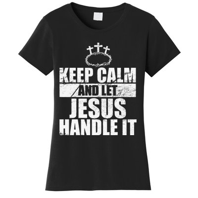 Vintage Retro Keep Calm And Let Jesus Handle it God Believer Women's T-Shirt