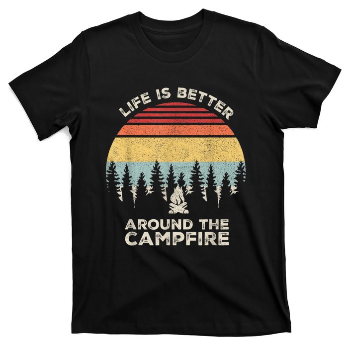 Vintage Retro Life Is Better Around The Campfire Camping T-Shirt