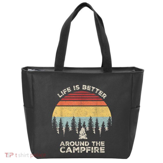 Vintage Retro Life Is Better Around The Campfire Camping Zip Tote Bag