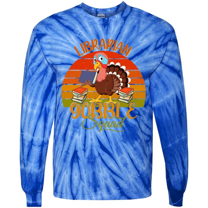 Vintage Retro Librarian Gobble Squad Thanksgiving Turkey Cute Gift Tie-Dye Long Sleeve Shirt