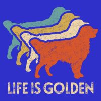 Vintage Retro Life Is Golden Retriever Dog Distressed Funny Meaningful Gift Poster