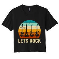 Vintage Retro Lets Rock Rock And Roll Guitar Music Women's Crop Top Tee