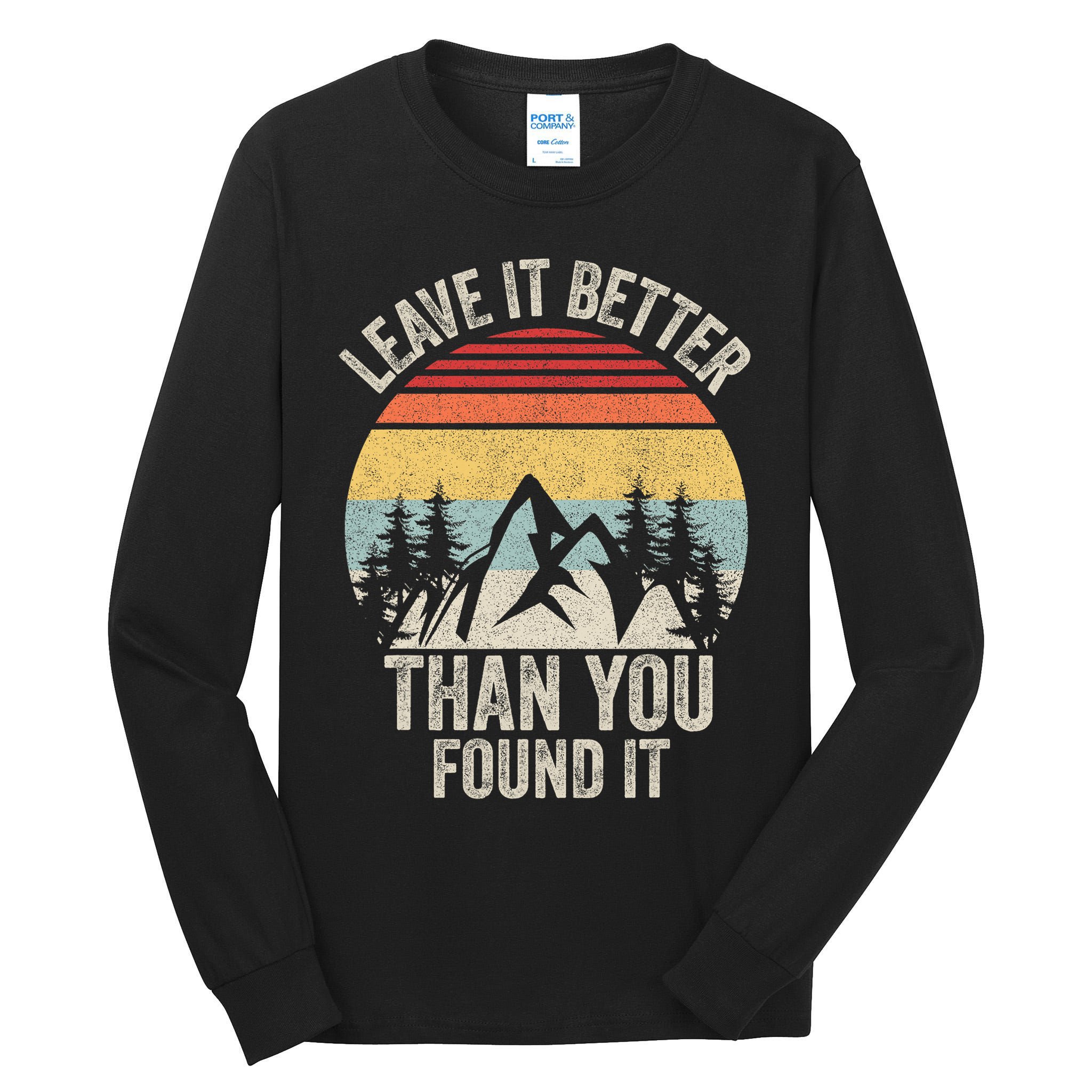 Vintage Retro Leave It Better Than You Found It Gift Camping Tall Long Sleeve T-Shirt