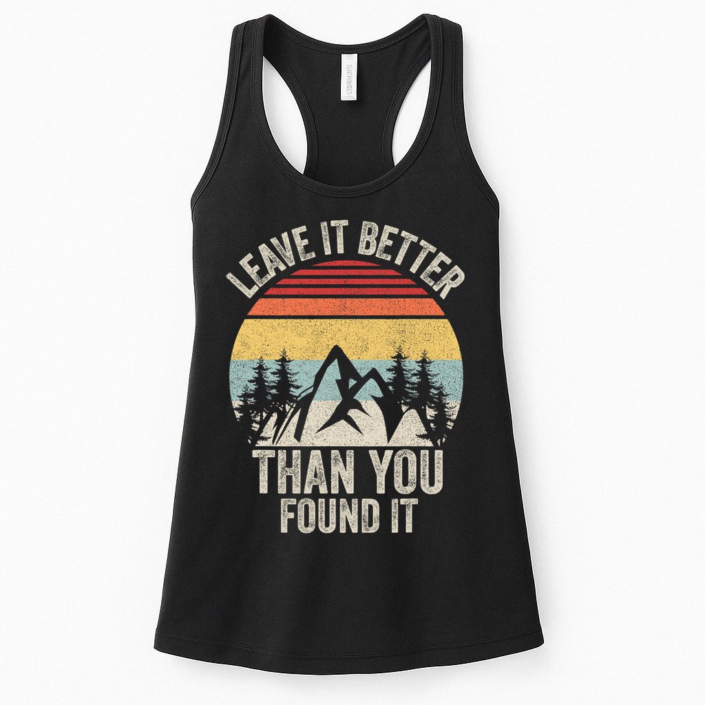 Vintage Retro Leave It Better Than You Found It Gift Camping Womens Tank Top