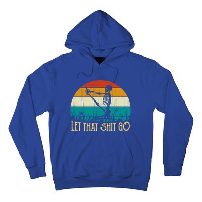 Vintage Retro Let That Shit Go Funny Skeleton Yoga Costume Gift Hoodie