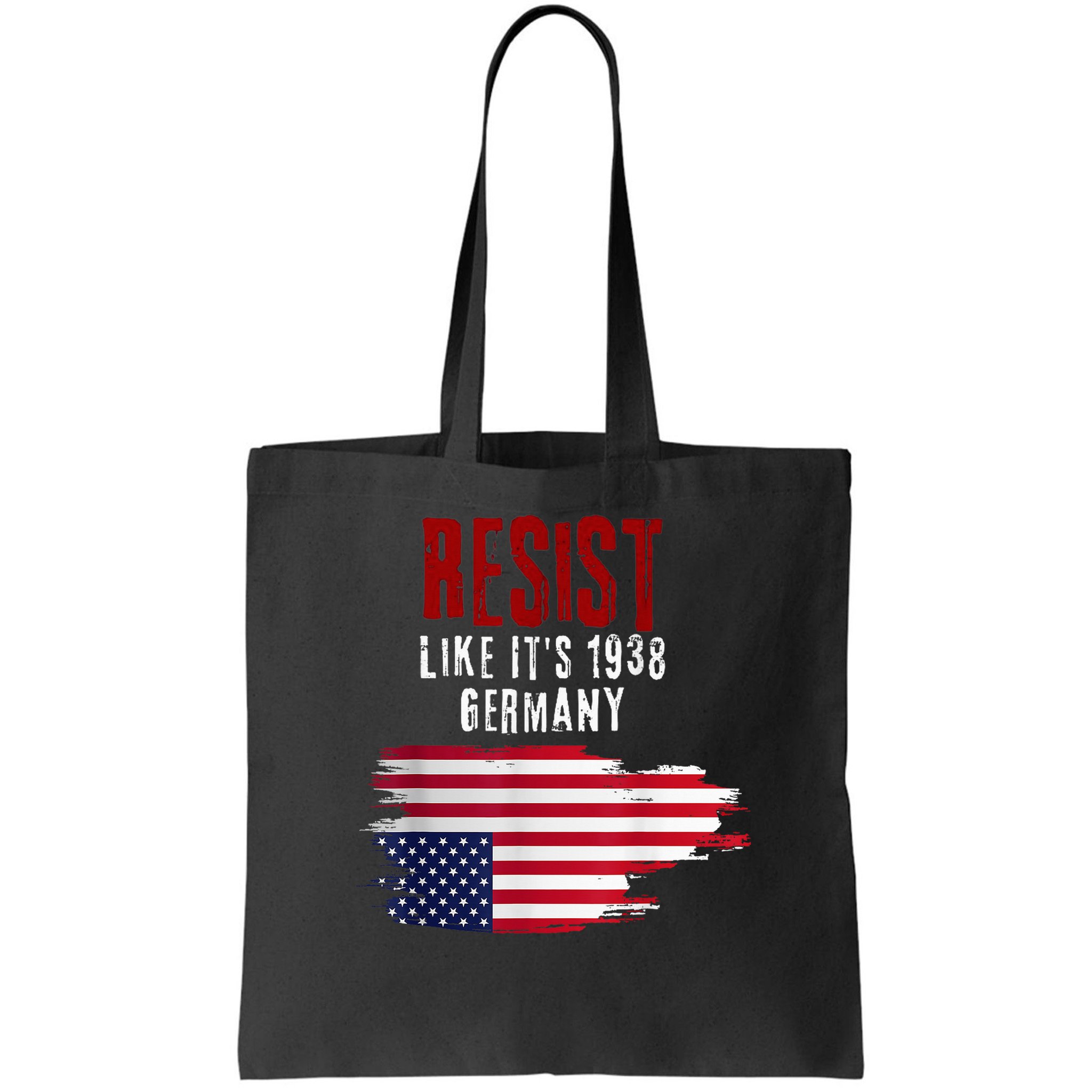 Vintage Resist Like It'S 1938 Germany Flag Bag