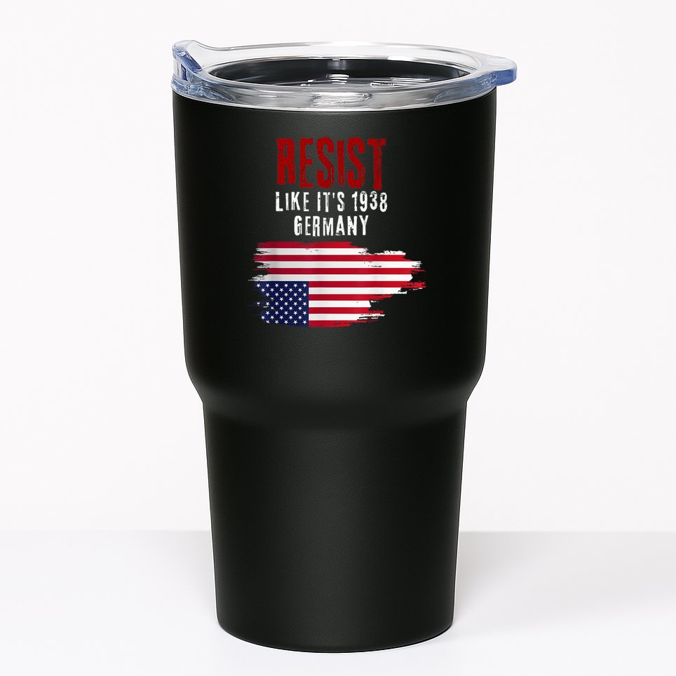 Vintage Resist Like It'S 1938 Germany Flag Tumbler