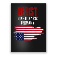 Vintage Resist Like It'S 1938 Germany Flag Poster