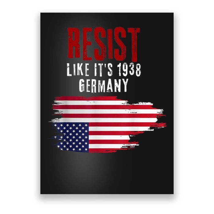 Vintage Resist Like It'S 1938 Germany Flag Poster