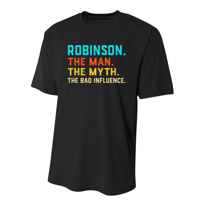 Vintage Robinson Man Myth The Bad Influence Last Name Youth Performance Sprint T-Shirt