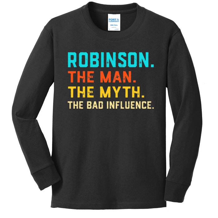 Vintage Robinson Man Myth The Bad Influence Last Name Kids Long Sleeve Shirt