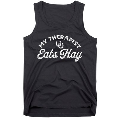 Vintage Retro My Therapist Eats Hay Funny Horse Lover Tank Top