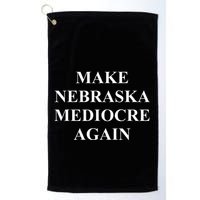 Vintage Retro Make Nebraska Mediocre Again Golf Towel