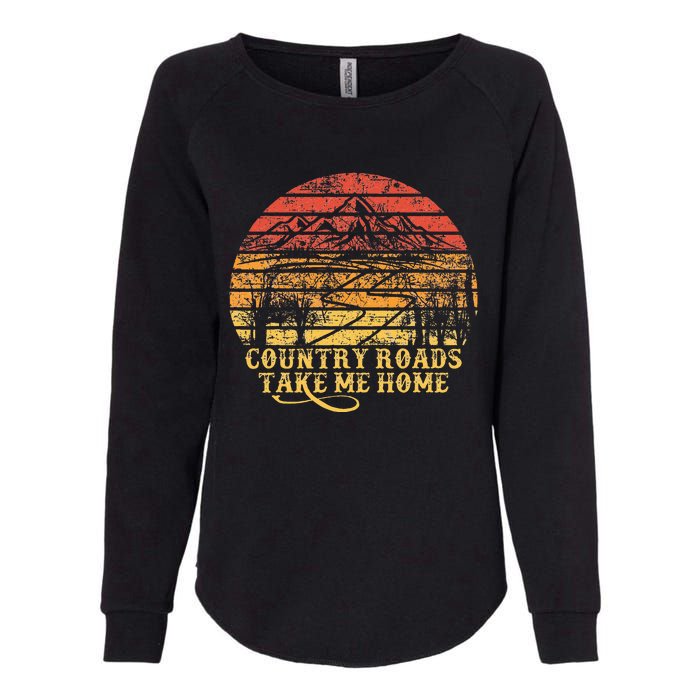 Vintage Retro Music Fans Country Roads Take Me Home Womens California Wash Sweatshirt