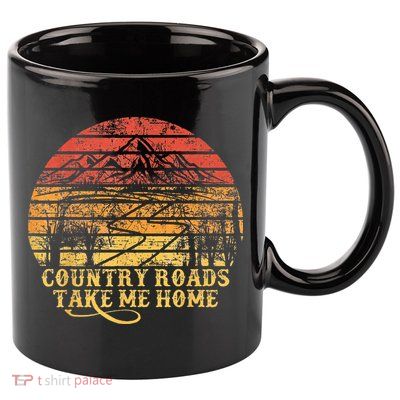 Vintage Retro Music Fans Country Roads Take Me Home 11oz C Handle Ceramic Mug
