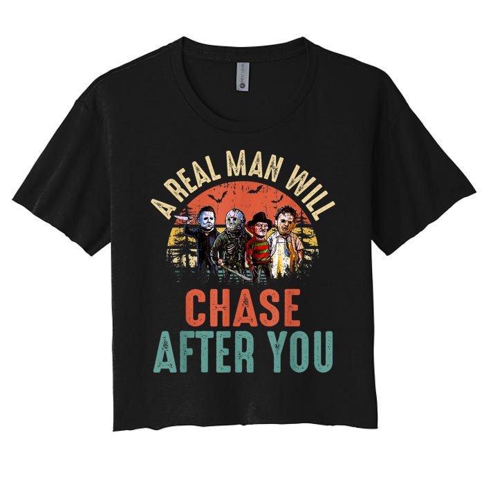 Vintage Real Man Will Chase After You Halloween Character Women's Crop Top Tee