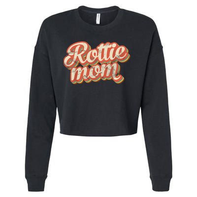 Vintage Rottweiler Mom Gift Rott Dog Lover Pet Rottie Mama Cropped Pullover Crew