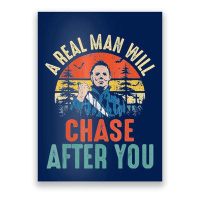 Vintage Real Man Will Chase After You Halloween Characters Poster