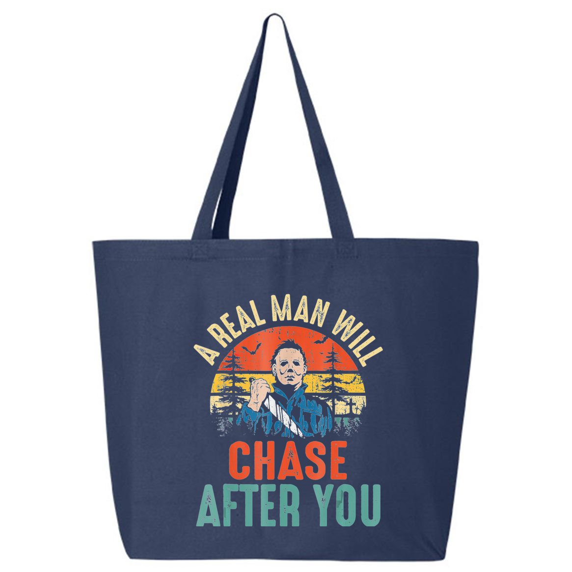 Vintage Real Man Will Chase After You Halloween Characters 25L Jumbo Tote