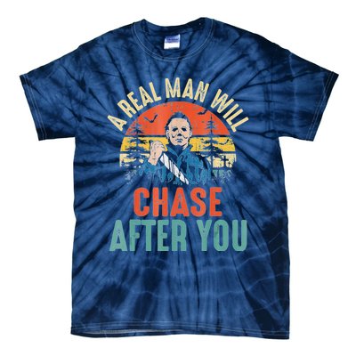 Vintage Real Man Will Chase After You Halloween Characters Tie-Dye T-Shirt