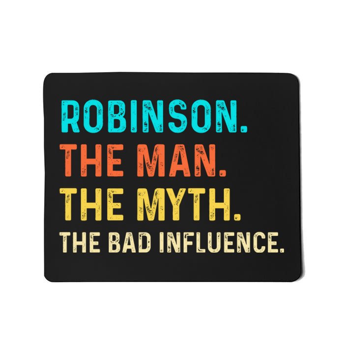 Vintage Robinson Man Myth The Bad Influence Last Name Mousepad