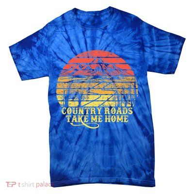 Vintage Retro Music Fans Country Roads Take Me Home Tie-Dye T-Shirt