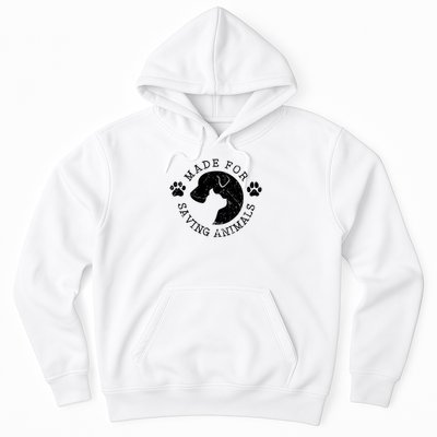 Vet Ranch Made For Saving Animals Hoodie